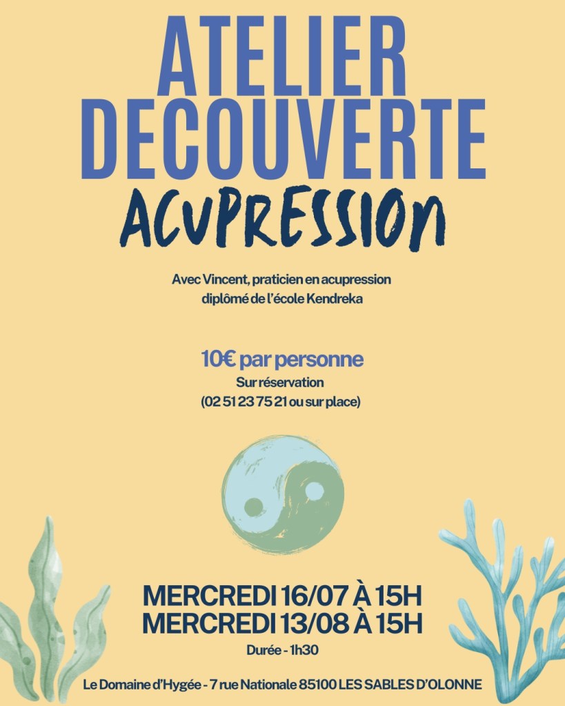 Affiche de l'atelier découverte d'acupression, avec des détails sur les dates, le prix et le praticien Vincent, accompagnée d'illustrations de motifs aquatiques.